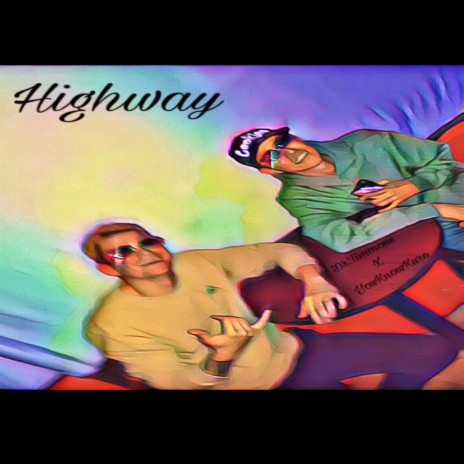 Highway ft. YouKnowKuro | Boomplay Music