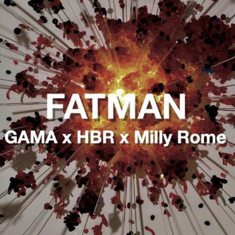 Fatman ft. HBR & Milly Rome | Boomplay Music