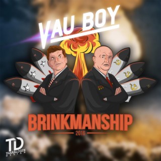 Brinkmanship 2016 (feat. viewtifulday)