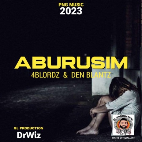 Aburusim ft. 4Blordz & Den Blantz | Boomplay Music