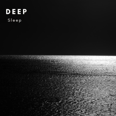 Deep sleep
