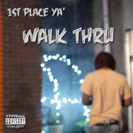 Walk Thru | Boomplay Music