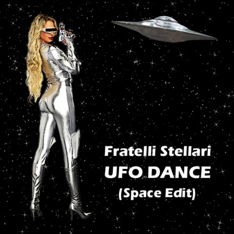 Ufo Dance (Space Edit) | Boomplay Music