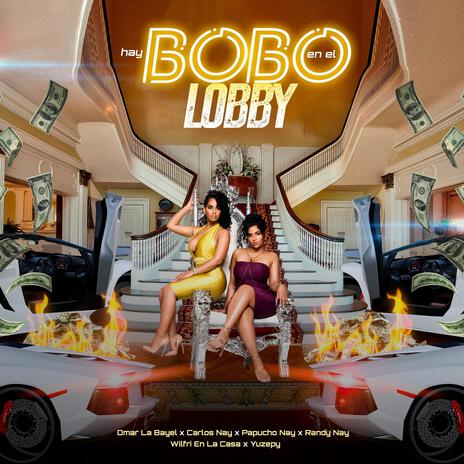 Hay Bobo En El Lobby | Boomplay Music