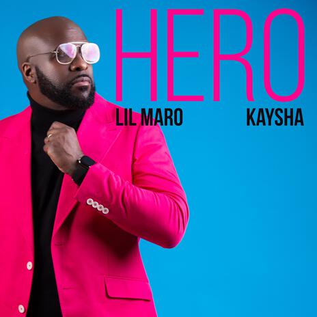 Hero ft. Kaysha