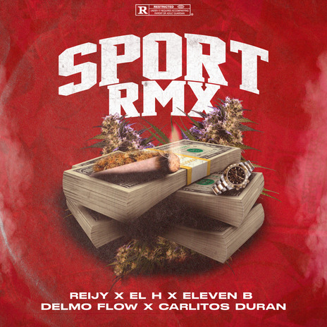 SPORT (Remix) ft. EL H, Eleven B, Delmo & CARLITOS DURAN | Boomplay Music