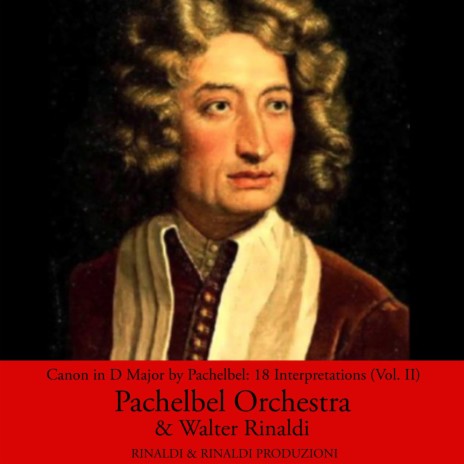 Canon in D Major for Horns, Trumpets, Trombones and String Orchestra ft. Walter Rinaldi | Boomplay Music