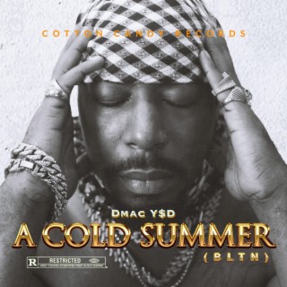A Cold Summer (BLTN) | Boomplay Music