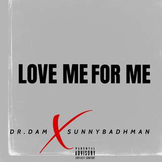 Love Me For Me ft. Sunnystar lyrics | Boomplay Music