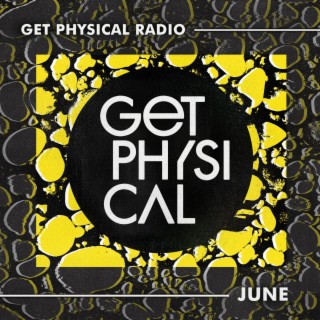 Get Physical Radio - June 2021