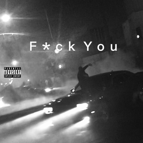 FuckYou | Boomplay Music