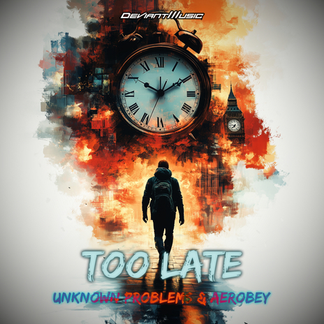 Too Late (Extended Mix) ft. Aerobey