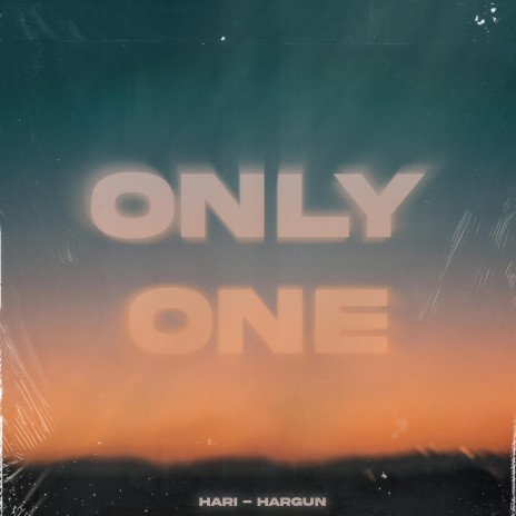Only One ft. Hargun