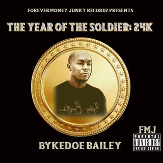 The Year Of The Soldier: 24K