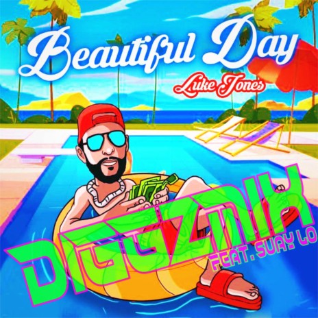 Beautiful Day (Diggzmix) ft. Suay Lo | Boomplay Music