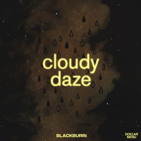 Cloudy Daze | Boomplay Music