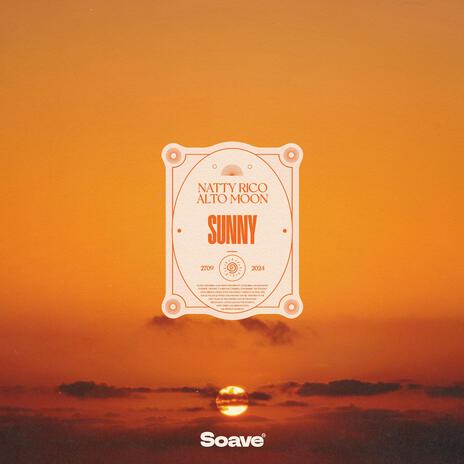 Sunny ft. Alto Moon | Boomplay Music