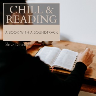 Chill & Reading - A Book with a Soundtrack