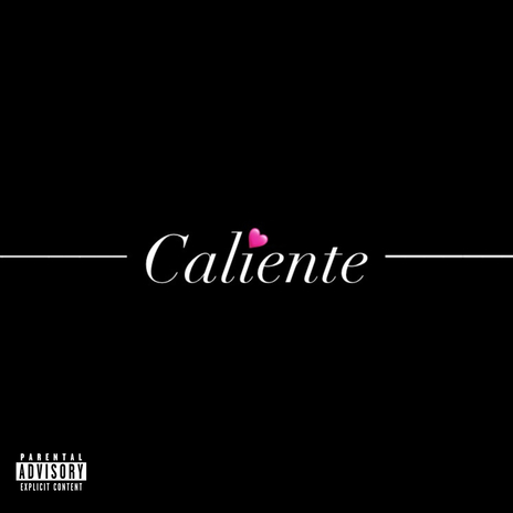 Caliente | Boomplay Music