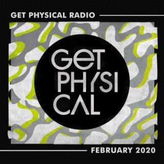 Get Physical Radio - February 2020