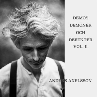 Demos, demoner & defekter vol. ll