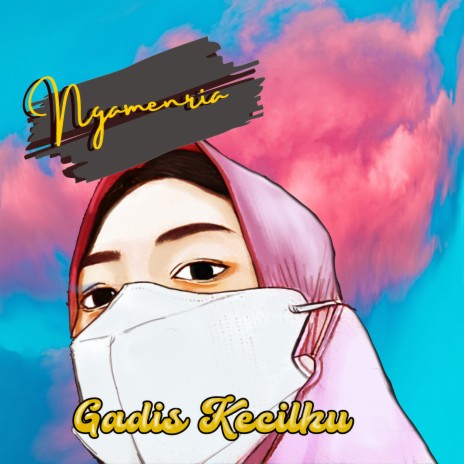 Gadis Kecilku (Remastered 2023) | Boomplay Music