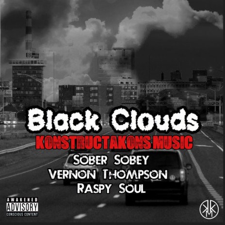 Black Clouds ft. Sober Sobey, Vernon Thompson & Raspy Soul | Boomplay Music