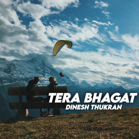 Tera Bhagat | Boomplay Music