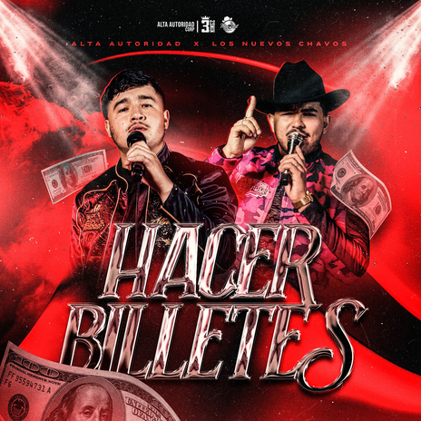 Hacer Billetes ft. Los Nuevos Chavos | Boomplay Music