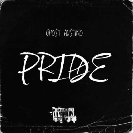 Pride ft. Ghost Austino | Boomplay Music