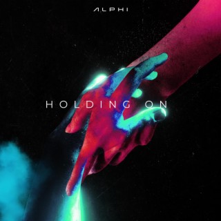 Holding On