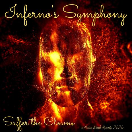 Inferno's Symphony | Boomplay Music