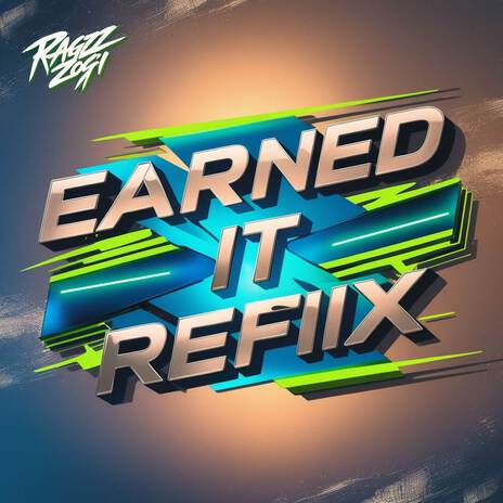 EARNED IT REFIX | Boomplay Music