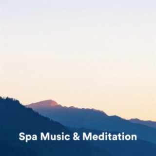 Spa Music & Meditation