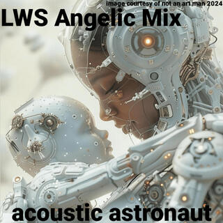 LWS Angelic Mix (Angelic Mix) ft. John Long & Misha K lyrics | Boomplay Music