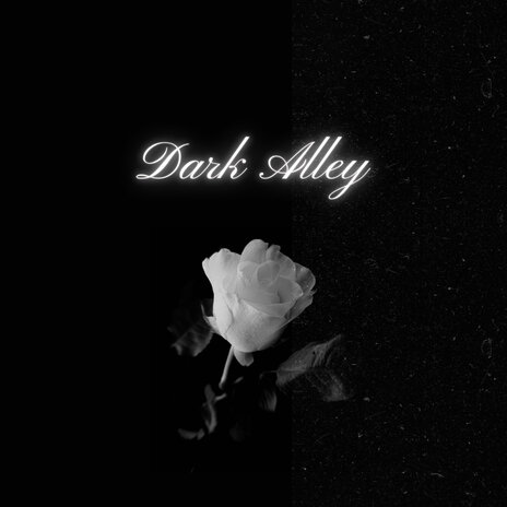 Dark Alley | Boomplay Music