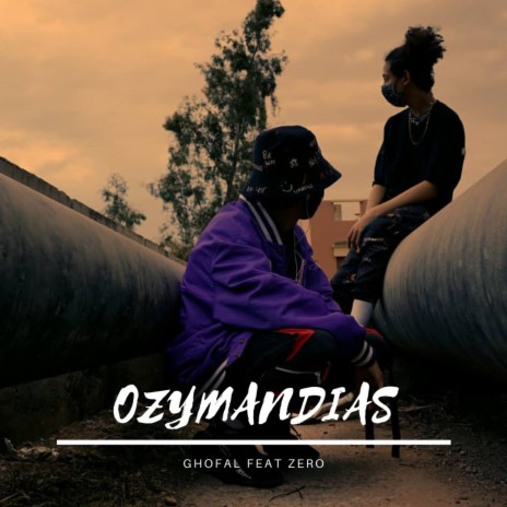 Ozymandias ft. Zero | Boomplay Music