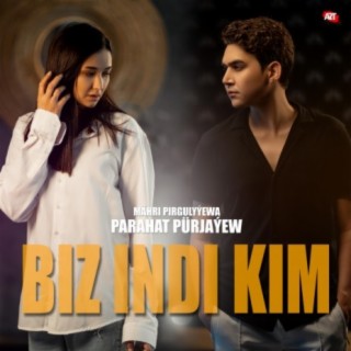 Biz indi kim