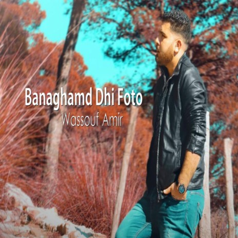 Banaghamd Dhi Foto | Boomplay Music