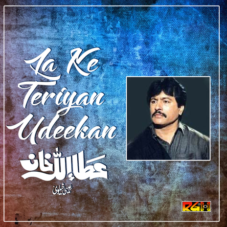 La Ke Teriyan Udeekan | Boomplay Music