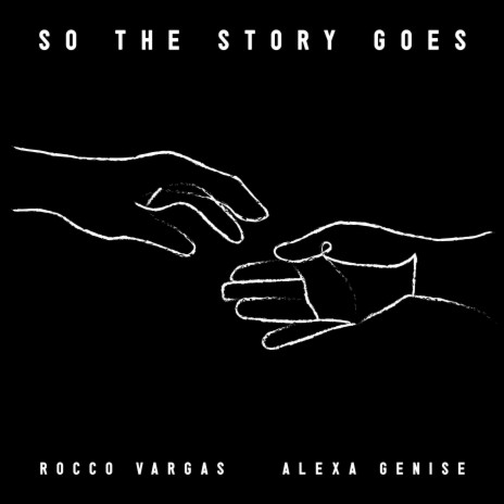 So The Story Goes ft. Alexa Genise | Boomplay Music