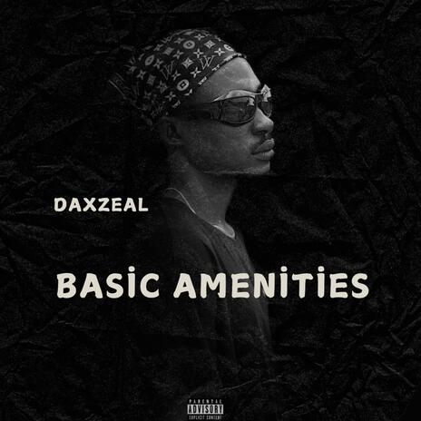 Basic amenities | Boomplay Music