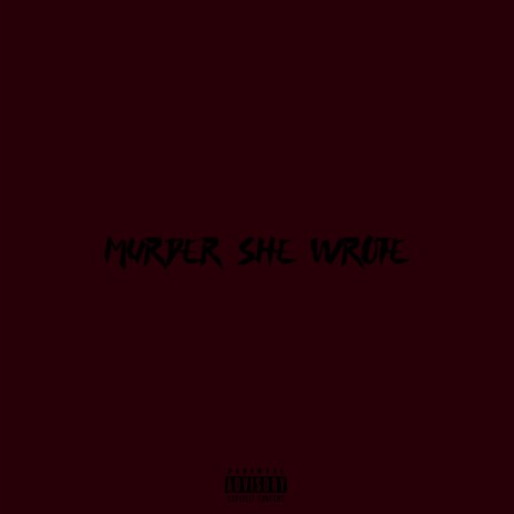 Murder She Wrote | Boomplay Music