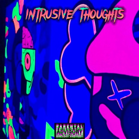 Intrusive Thoughts | Boomplay Music