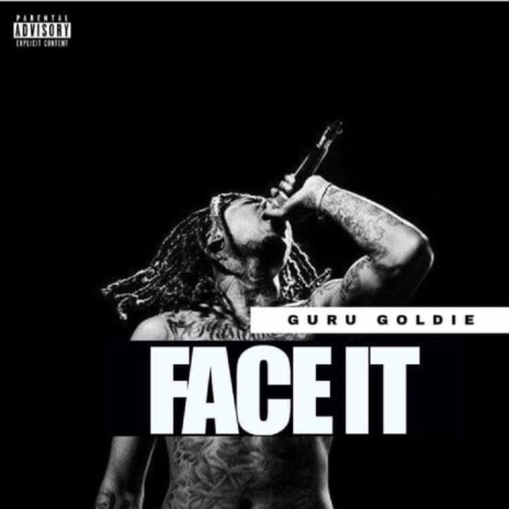 Face It | Boomplay Music