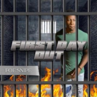 First Day Out lyrics | Boomplay Music