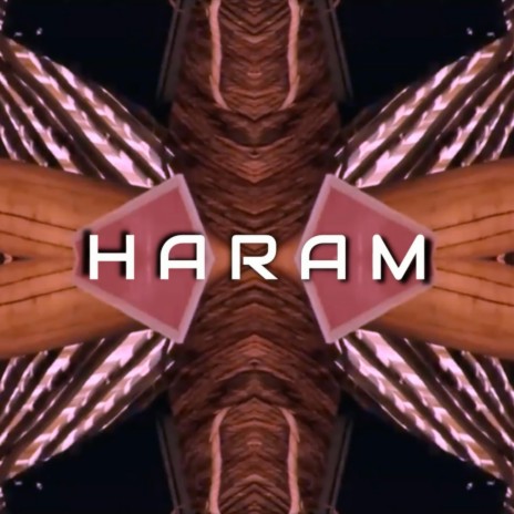 Haram | Boomplay Music