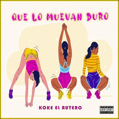 QUE LO MUEVAN DURO | Boomplay Music