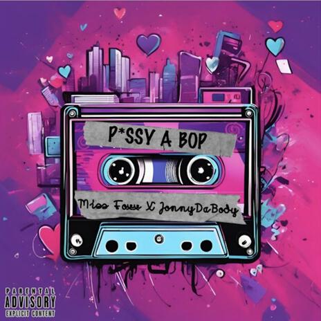 PUSSY A BOP (remix) ft. JONNYDABODY | Boomplay Music