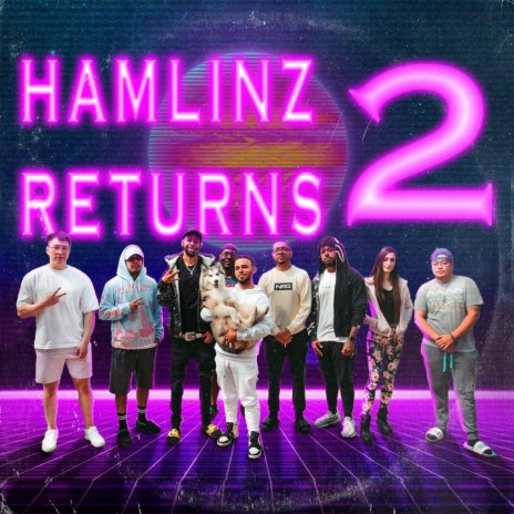 Hamlinz Returns 2